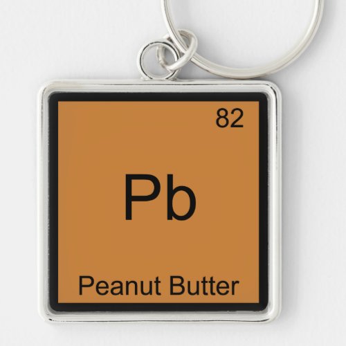 Pb _ Peanut Butter Funny Element Chemistry T_Shirt Keychain