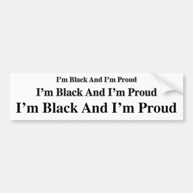PBI - Black and Proud Bumper Sticker (Front)
