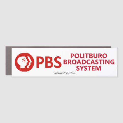 PBS Politburo Broadcasting System Car Magnet