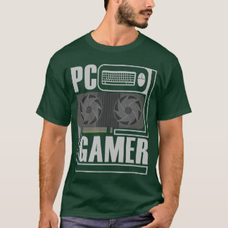 PC Gamer Computer Gaming GPU Gift friend T-Shirt