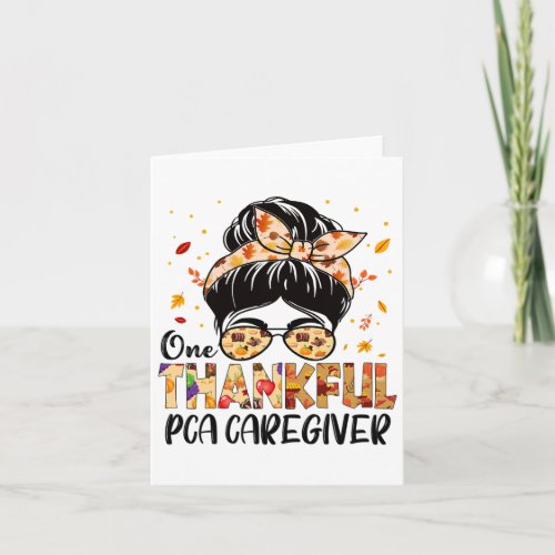 Pca Caregiver One Thankful Messy Bun Thanksgiving  Card