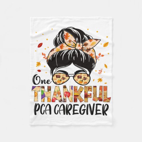 Pca Caregiver One Thankful Messy Bun Thanksgiving  Fleece Blanket