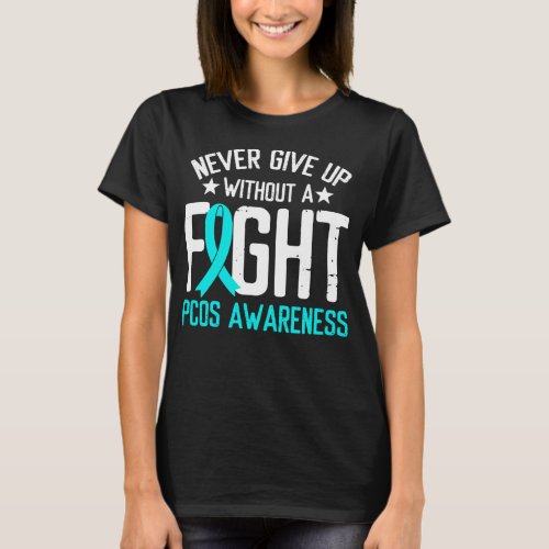 PCOS Awareness a Fight Ovary Syndrome Survivor T_Shirt