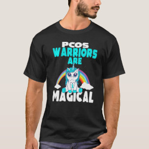 Pcos Awareness Ovary Syndrome Warriors Are Magical T-Shirt