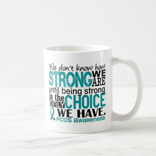 PCOS How Strong We Are Coffee Mug