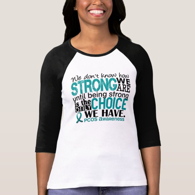 PCOS How Strong We Are T-Shirt (Front)