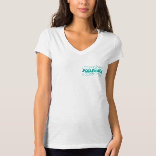 PCOS MAMA Polycystic Ovary Syndrome Mother Support T_Shirt