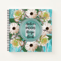 PCOS Rustic Floral Recipe Cookbook Notebook