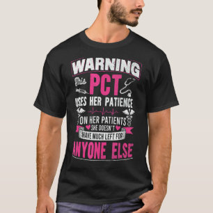Pct Nurse Patient Care Technician T-Shirt