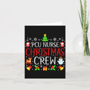 Pcu Nurse Christmas Crew Matching Xmas  Card