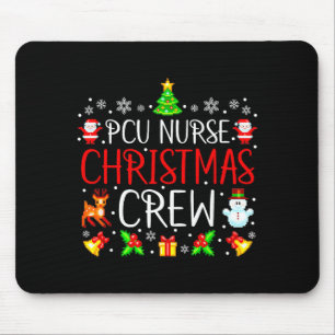 Pcu Nurse Christmas Crew Matching Xmas  Mouse Pad