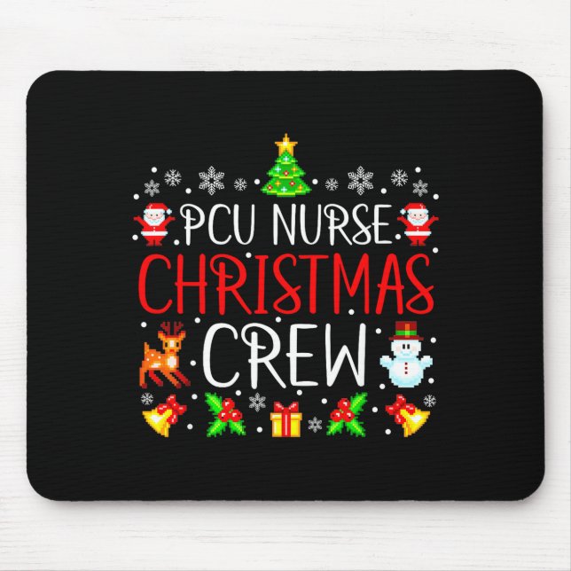 Pcu Nurse Christmas Crew Matching Xmas  Mouse Pad (Front)