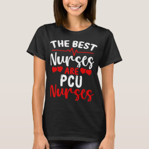 PCU Nurse Essentials Progressive Car Unit Nursing T-Shirt