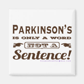 PD is Only a Word Brown Magnet