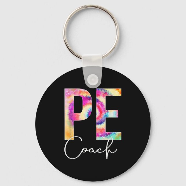 Pe Coach Tie Dye Back To School Women Appreciation Keychain (Front)
