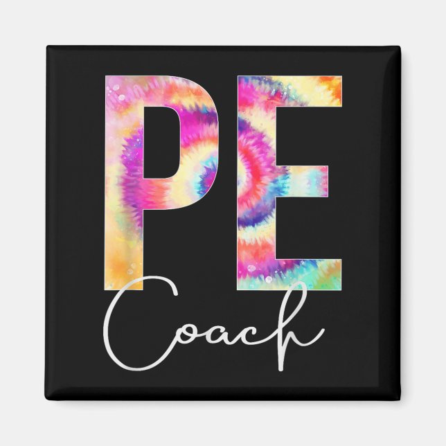 Pe Coach Tie Dye Back To School Women Appreciation Magnet (Front)