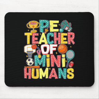 Pe Teacher Byck To School Physical Education Gym T Mouse Pad