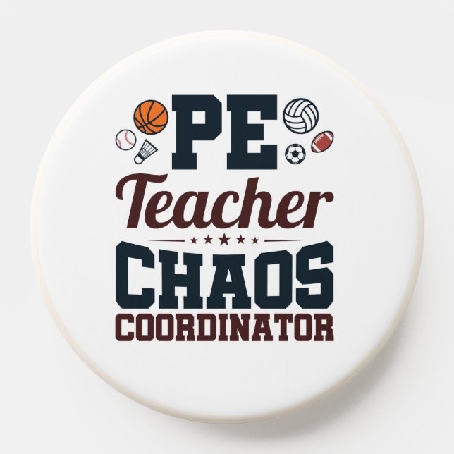 PE Teacher Chaos Coordinator PopSocket (Popsocket)
