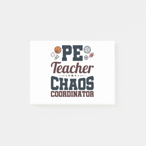 PE Teacher Chaos Coordinator Post_it Notes