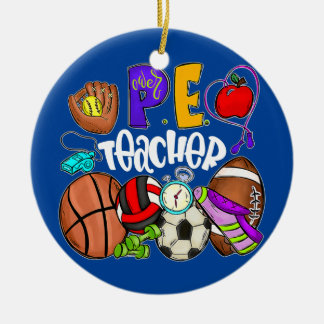 PE Teacher Funny Physical Education Teacher Back Ceramic Ornament
