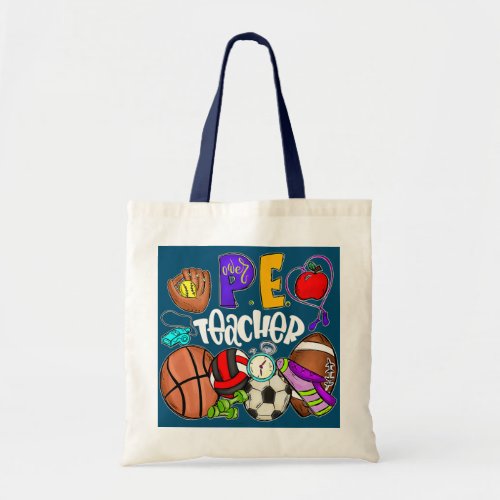 PE Teacher Funny Physical Education Teacher Back Tote Bag