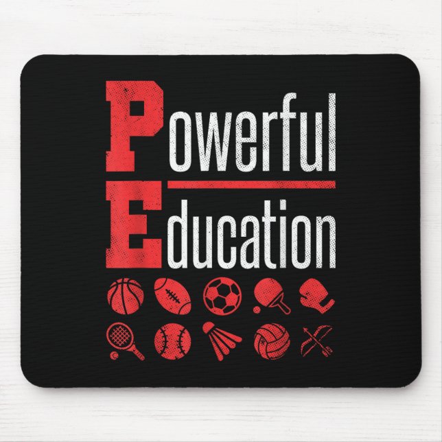 Pe Teacher Gym Physical Education School Motivatio Mouse Pad (Front)