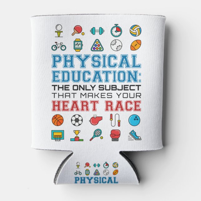 PE Teacher Phys Ed Gym Coach Heart Race Can Cooler (Front)