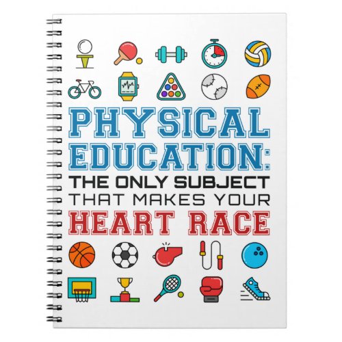 PE Teacher Phys Ed Gym Coach Heart Race Notebook