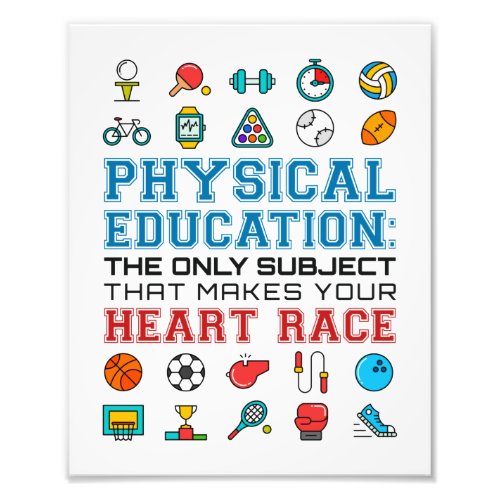 PE Teacher Phys Ed Gym Coach Heart Race Photo Print