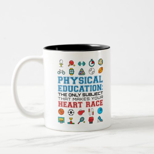 PE Teacher Phys Ed Gym Coach Heart Race Two_Tone Coffee Mug