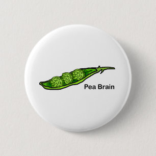 Pea Brain Pinback Button