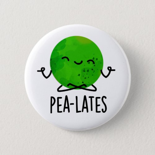 Pea_lates Funny Pilates Pea Pun  Button