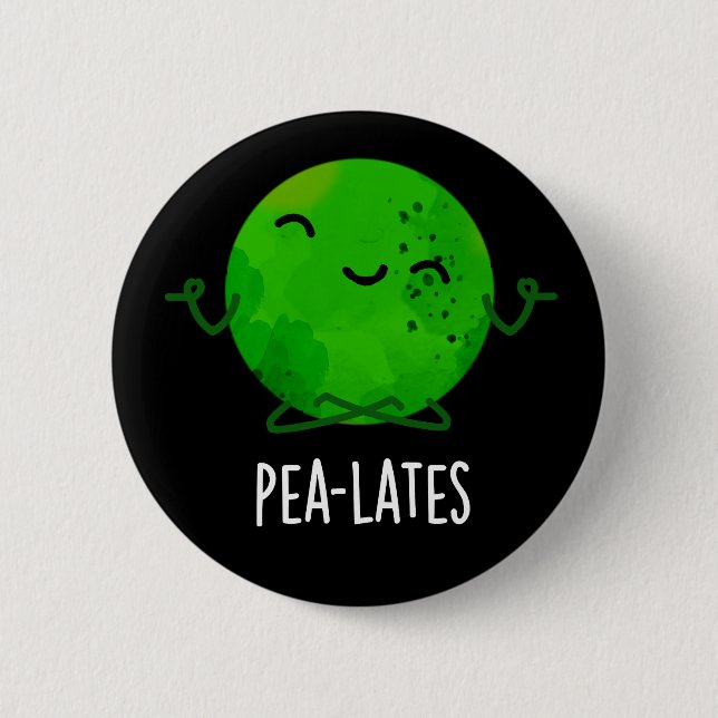 Pea-lates Funny Pilates Pea Pun Dark BG Button (Front)