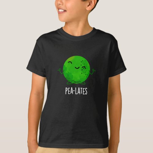 Pea_lates Funny Pilates Pea Pun Dark BG T_Shirt