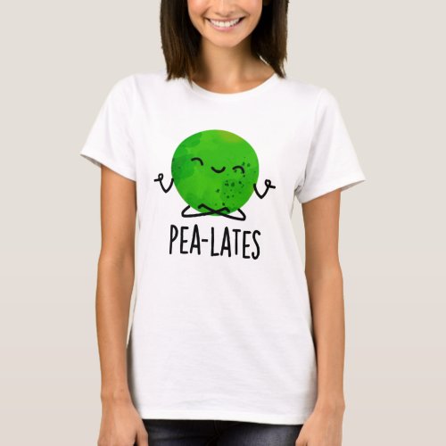 Pea_lates Funny Pilates Pea Pun  T_Shirt