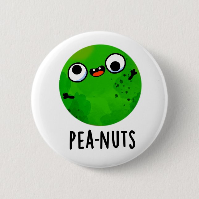 Pea-nuts Funny Crazy Pea Pun  Button (Front)
