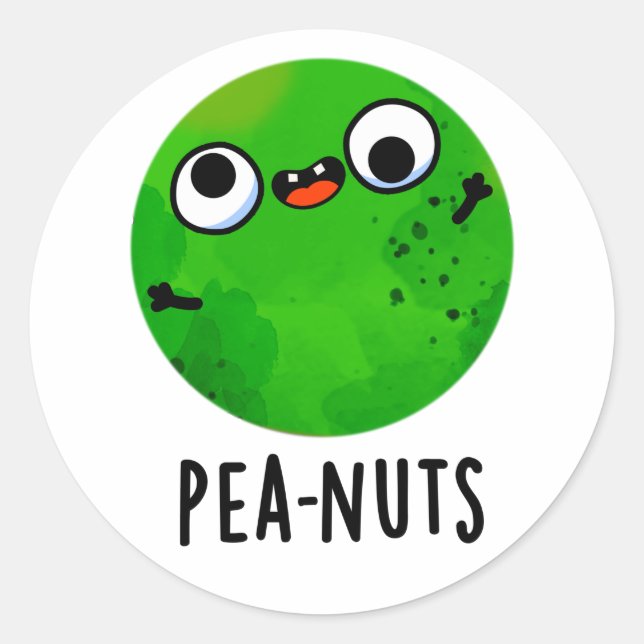 Pea-nuts Funny Crazy Pea Pun  Classic Round Sticker (Front)