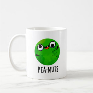 Pea-nuts Funny Crazy Pea Pun Coffee Mug