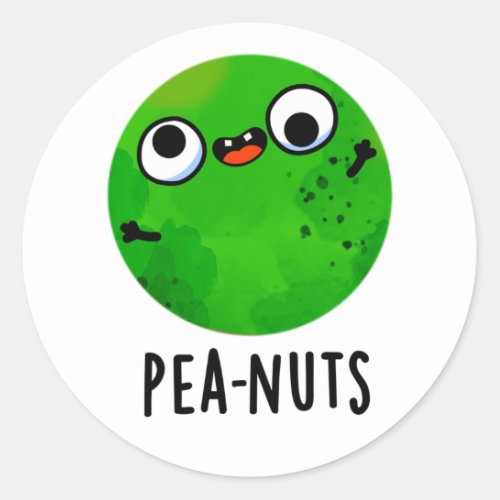 Pea_nuts Funny Crazy Pea Puns Classic Round Sticker