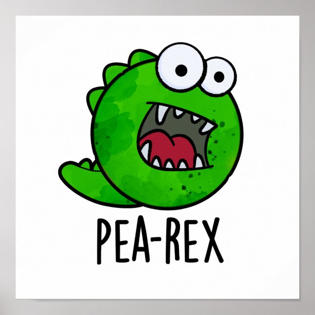 Pea Rex Funny Dinosaur Veggie TRex Pun  Poster (Front)