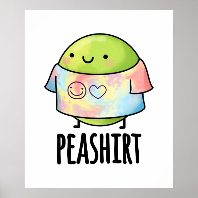 Pea Shirt Funny Veggie Pea TShirt Pun  Poster (Front)