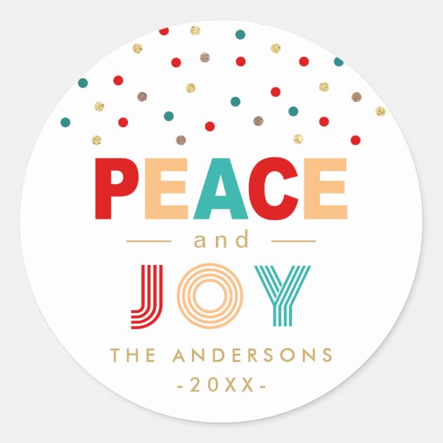 Peace And JOY Modern Colorful Confetti Christmas Classic Round Sticker