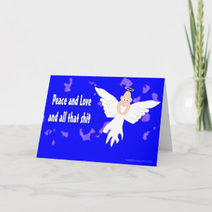 Peace and Love and all that S*** Holiday Card