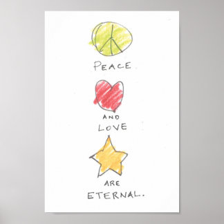 Peace and Love Are Eternal Poster