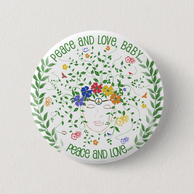 Peace and Love, Baby... Pinback Button (Front)