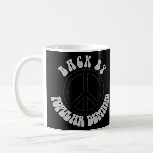 Peace Back By Popular Ded  Coffee Mug