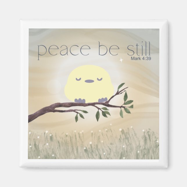 Peace Be Still Magnet (Front)