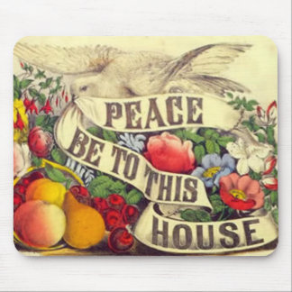 Peace Be To This House - Mousepad