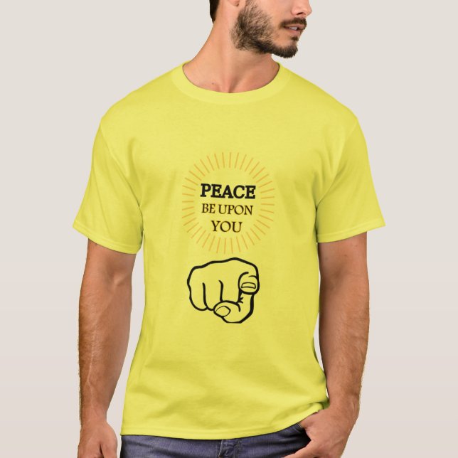 Peace be upon you T-Shirt (Front)