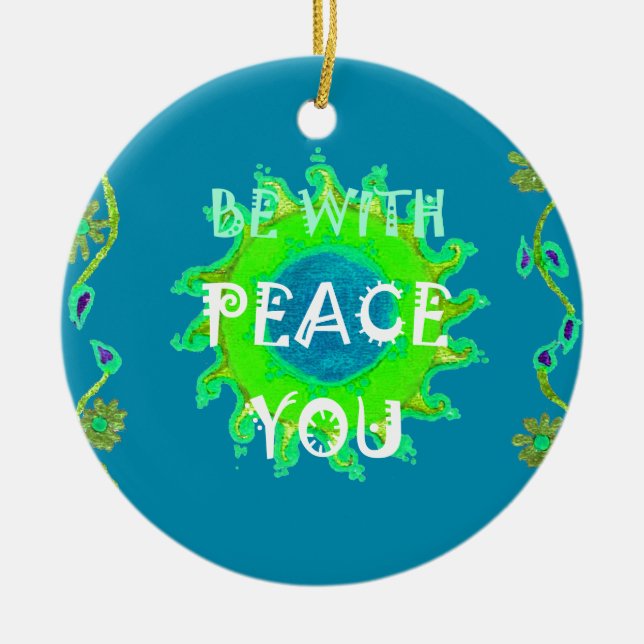 Peace Be with You Art Print Ornament (Front)